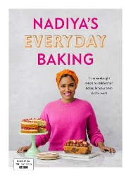 Picture of Nadiya's Everyday Baking: Over 95 simple and delicious new recipes as featured in the BBC2 TV show