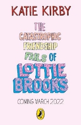 Picture of The Catastrophic Friendship Fails of Lottie Brooks