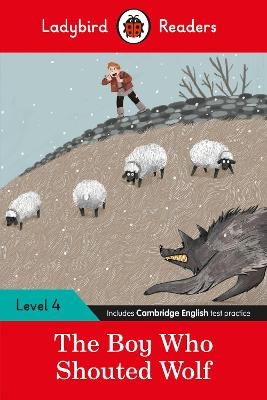 Picture of Ladybird Readers Level 4 - The Boy Who Shouted Wolf (ELT Graded Reader)