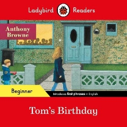 Picture of Ladybird Readers Beginner Level - Anthony Browne - Tom's Birthday (ELT Graded Reader)