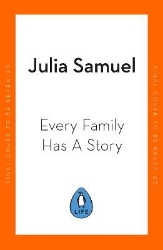 Picture of Every Family Has A Story: How we inherit love and loss