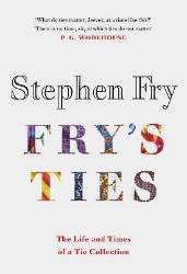 Picture of Fry's Ties: Discover the life and ties of Stephen Fry