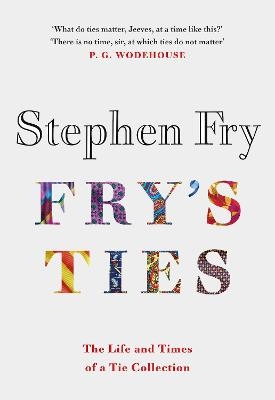 Picture of Fry's Ties: Discover the life and ties of Stephen Fry