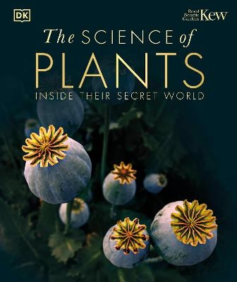 Picture of The Science of Plants: Inside their Secret World