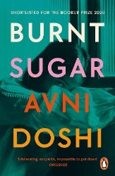 Picture of Burnt Sugar: Shortlisted for the Booker Prize 2020