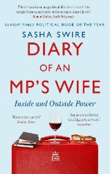 Picture of Diary of an MP's Wife: Inside and Outside Power - 'Riotously candid' Sunday Times