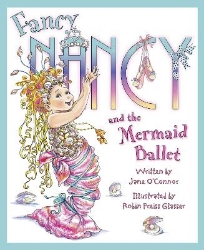 Picture of Fancy Nancy and the Mermaid Ballet (Fancy Nancy)