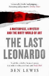 Picture of The Last Leonardo: A Masterpiece, A Mystery and the Dirty World of Art