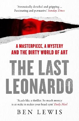 Picture of The Last Leonardo: A Masterpiece, A Mystery and the Dirty World of Art