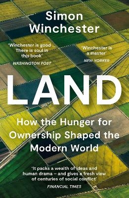 Picture of Land: How the Hunger for Ownership Shaped the Modern World