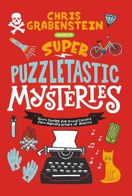 Picture of Super Puzzletastic Mysteries: Short Stories for Young Sleuths from Mystery Writers of America