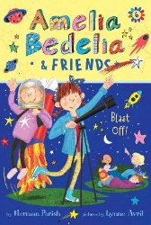 Picture of Amelia Bedelia & Friends #6: Amelia Bedelia & Friends Blast Off