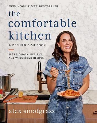 Picture of The Comfortable Kitchen: 105 Laid-Back, Healthy, and Wholesome Recipes