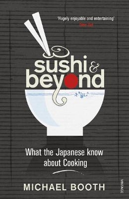 Picture of Sushi and Beyond: What the Japanese Know About Cooking