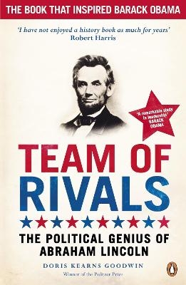 Picture of Team of Rivals: The Political Genius of Abraham Lincoln