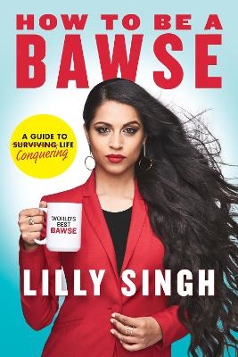 Picture of How to Be a Bawse: A Guide to Conquering Life