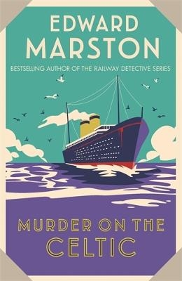 Picture of Murder on the Celtic: An action-packed Edwardian murder mystery