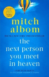 Picture of The Next Person You Meet in Heaven: A gripping and life-affirming novel from a globally bestselling author