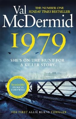 Picture of 1979: The unmissable first thriller in an electrifying, brand-new series from the No.1 bestseller