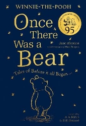 Picture of Winnie-the-Pooh: Once There Was a Bear (The Official 95th Anniversary Prequel): Tales of Before it all Began ...