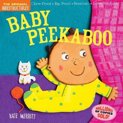 Picture of Indestructibles: Baby Peekaboo: Chew Proof * Rip Proof * Nontoxic * 100% Washable (Book for Babies, Newborn Books, Safe to Chew)