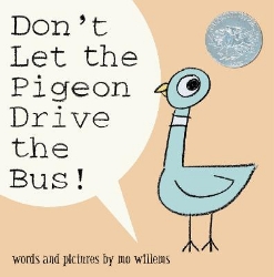 Picture of Don't Let the Pigeon Drive the Bus!