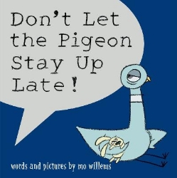 Picture of Don't Let the Pigeon Stay Up Late!