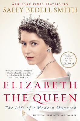 Picture of Elizabeth the Queen: The Life of a Modern Monarch