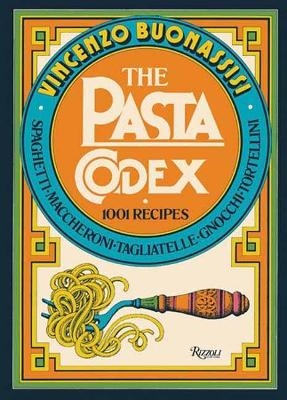 Picture of The Pasta Codex: 1001 Recipes