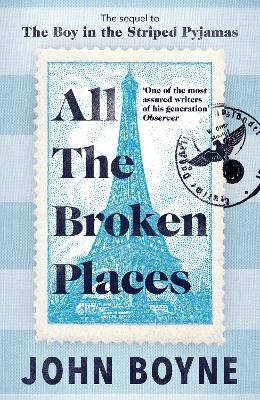 Picture of All The Broken Places: The Sequel to The Boy In The Striped Pyjamas