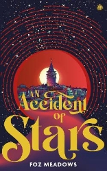 Picture of An Accident of Stars: Book I in The Manifold Worlds Series