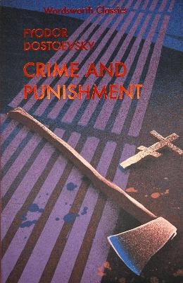 Picture of Crime and Punishment: With selected excerpts from the Notebooks for Crime and Punishment