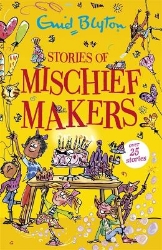 Picture of Stories of Mischief Makers: Over 25 stories