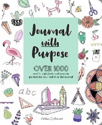 Picture of Journal with Purpose: Over 1000 Motifs, Alphabets and Icons to Personalize Your Bullet or Dot Journal