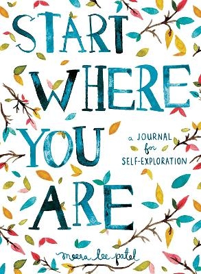 Picture of Start Where You Are: A Journal for Self-Exploration