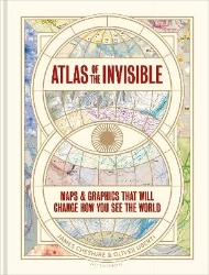 Picture of Atlas of the Invisible: Maps & Graphics That Will Change How You See the World