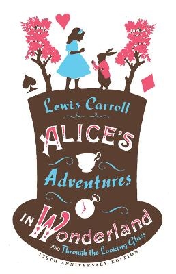 Picture of Alice's Adventures in Wonderland, Through the Looking Glass and Alice's Adventures Under Ground