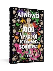 Picture of 1000 Years of Joys and Sorrows: The story of two lives, one nation, and a century of art under tyranny