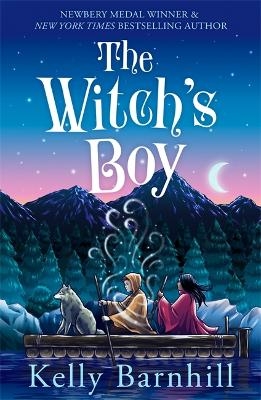 Picture of The Witch's Boy: From the author of The Girl Who Drank the Moon