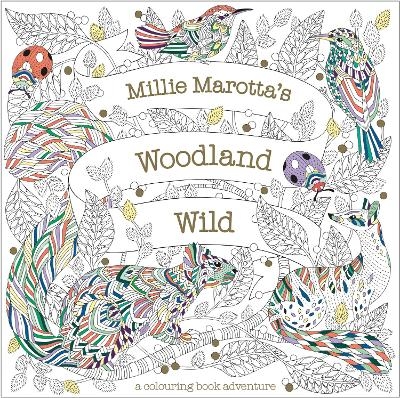 Picture of Millie Marotta's Woodland Wild: a colouring book adventure