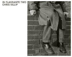 Picture of Chris Killip: In Flagrante Two