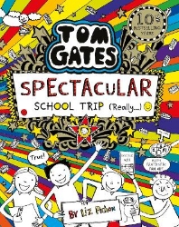 Picture of Tom Gates: Spectacular School Trip (Really.)