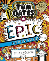 Picture of Tom Gates 13: Tom Gates: Epic Adventure (kind of)