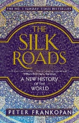 Picture of The Silk Roads: A New History of the World