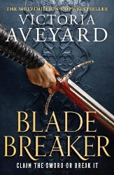 Picture of Blade Breaker: The second fantasy adventure in the Sunday Times bestselling Realm Breaker series from the author of Red Queen