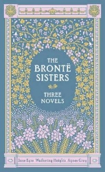 Picture of The Bronte Sisters (Barnes & Noble Collectible Editions): Three Novels