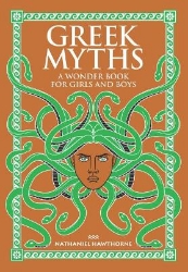 Picture of Greek Myths: A Wonder Book for Girls and Boys