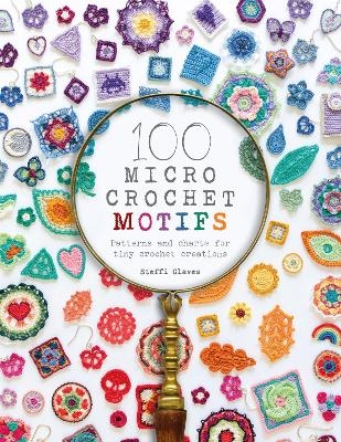 Picture of 100 Micro Crochet Motifs: Patterns and Charts for Tiny Crochet Creations