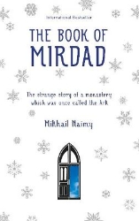 Picture of Book of Mirdad: The Strange Story of a Monastery Which Was Once Called The Ark