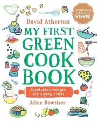 Picture of My First Green Cook Book: Vegetarian Recipes for Young Cooks